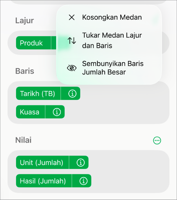 Menu Lagi Pilihan Medan, menunjukkan kawalan untuk menyembunyikan jumlah besar, menukar medan lajur dan baris, serta mengosongkan medan.