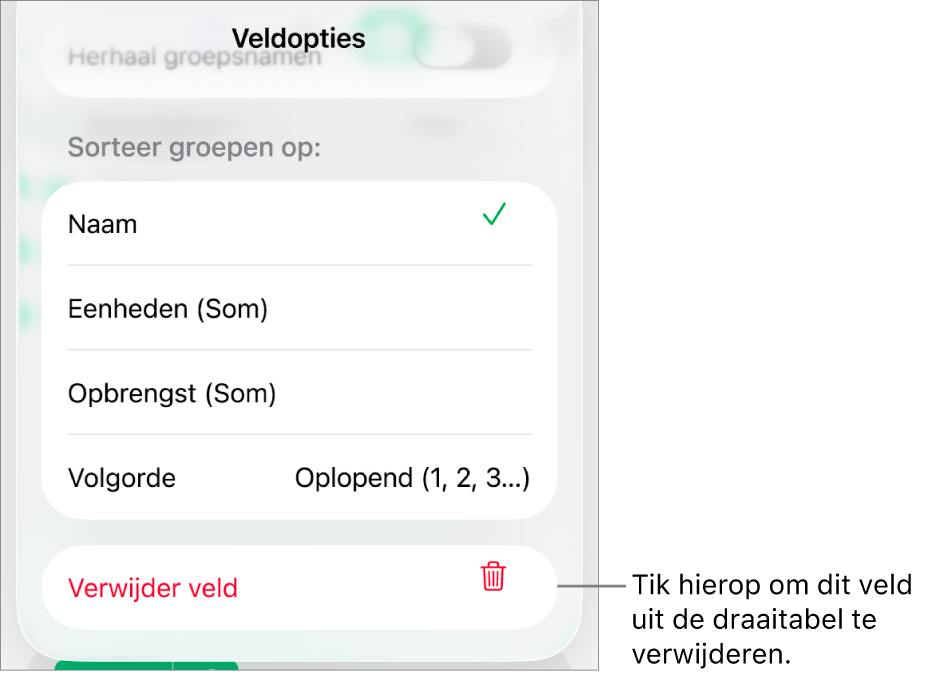 Het menu 'Veldopties', met de regelaars voor het groeperen en sorteren van gegevens, en de optie om een veld te verwijderen.