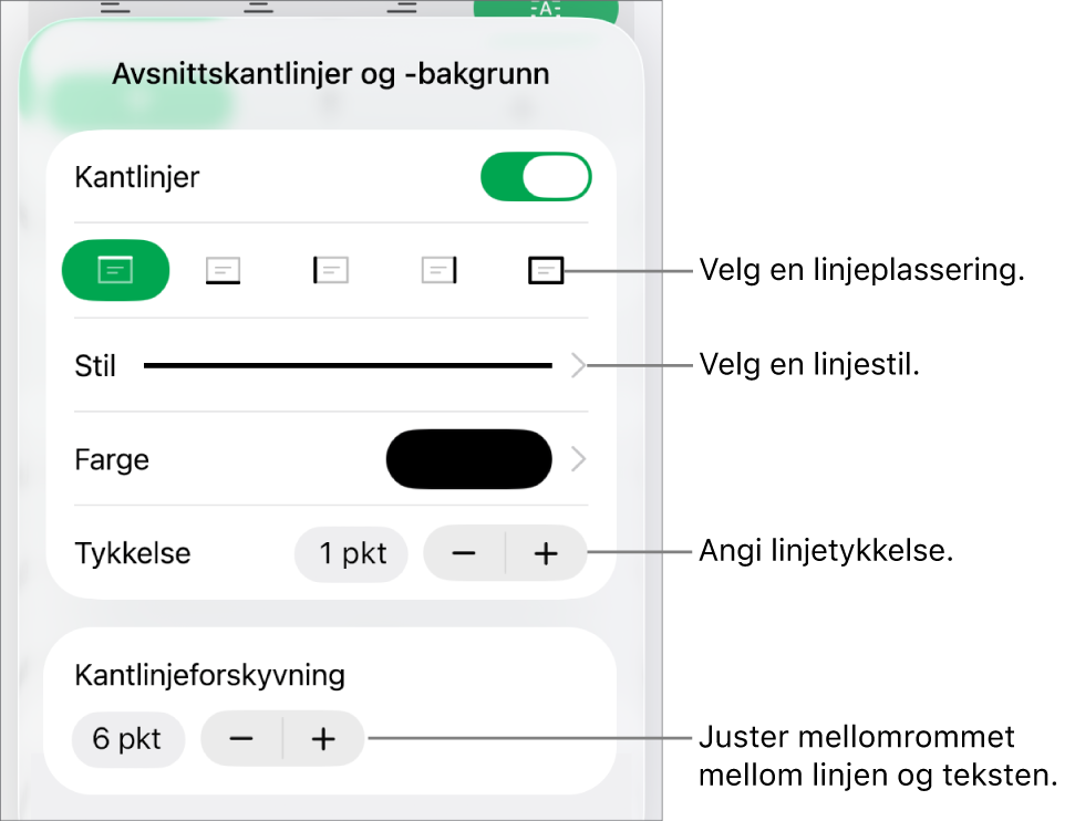 Kontroller for å endre stil, tykkelse, plassering og farge for linjen.