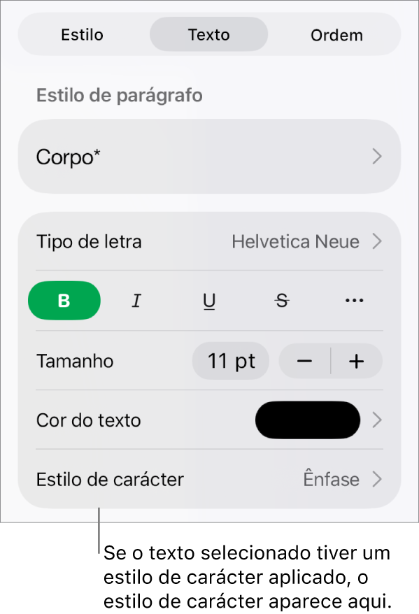 Os controlos de formatação de “Texto” com o “Estilo de carácter” por baixo dos controlos de cor. O estilo de carácter “Nenhum” aparece com um asterisco.
