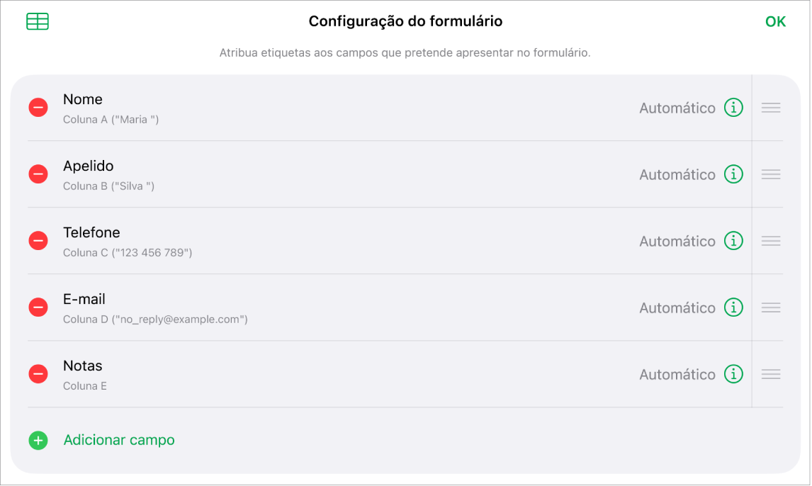 Os controlos de configuração do formulário, a mostrar opções para adicionar, editar, reordenar e apagar campos, assim como para alterar o formato dos campos (tal como de “Texto” para “Percentagem”).