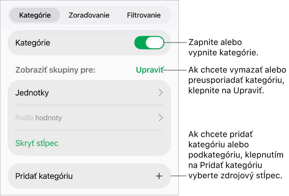 Menu Kategórie pre iPad s možnosťami vypnutia kategórií, vymazania kategórií, zmeny zoskupenia dát, skrytia zdrojového stĺpca a pridania kategórií.