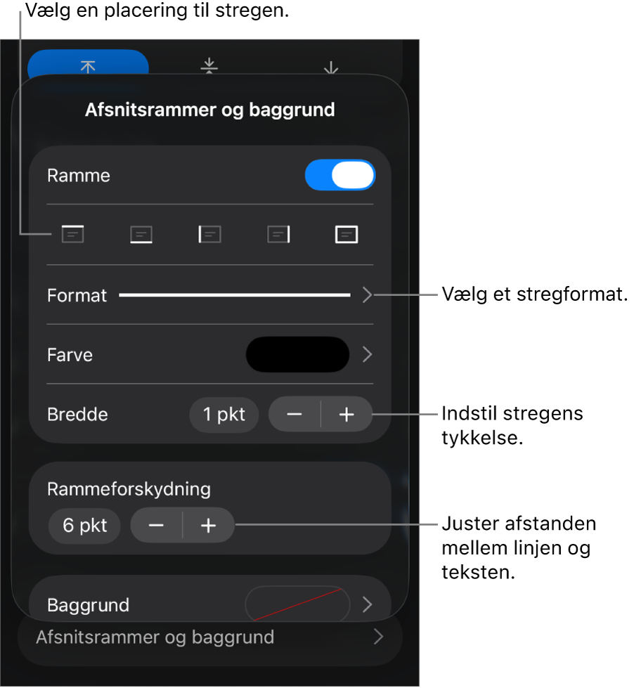 Betjeningsmuligheder til ændring af stregformat, tykkelse, position og farve.