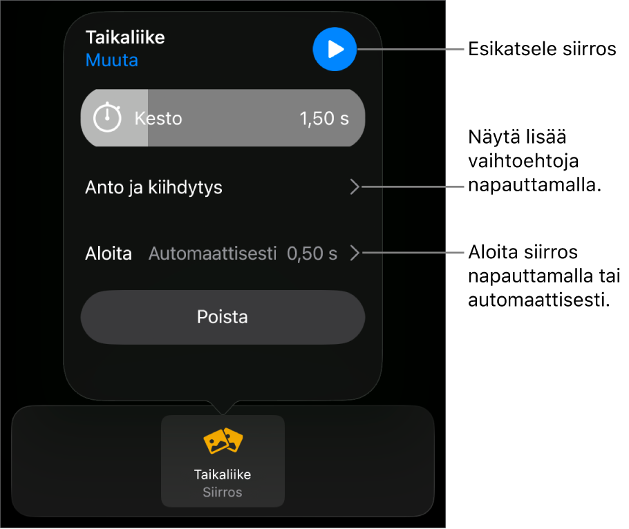 Siirrokset-osion Taikaliike-säätimet.