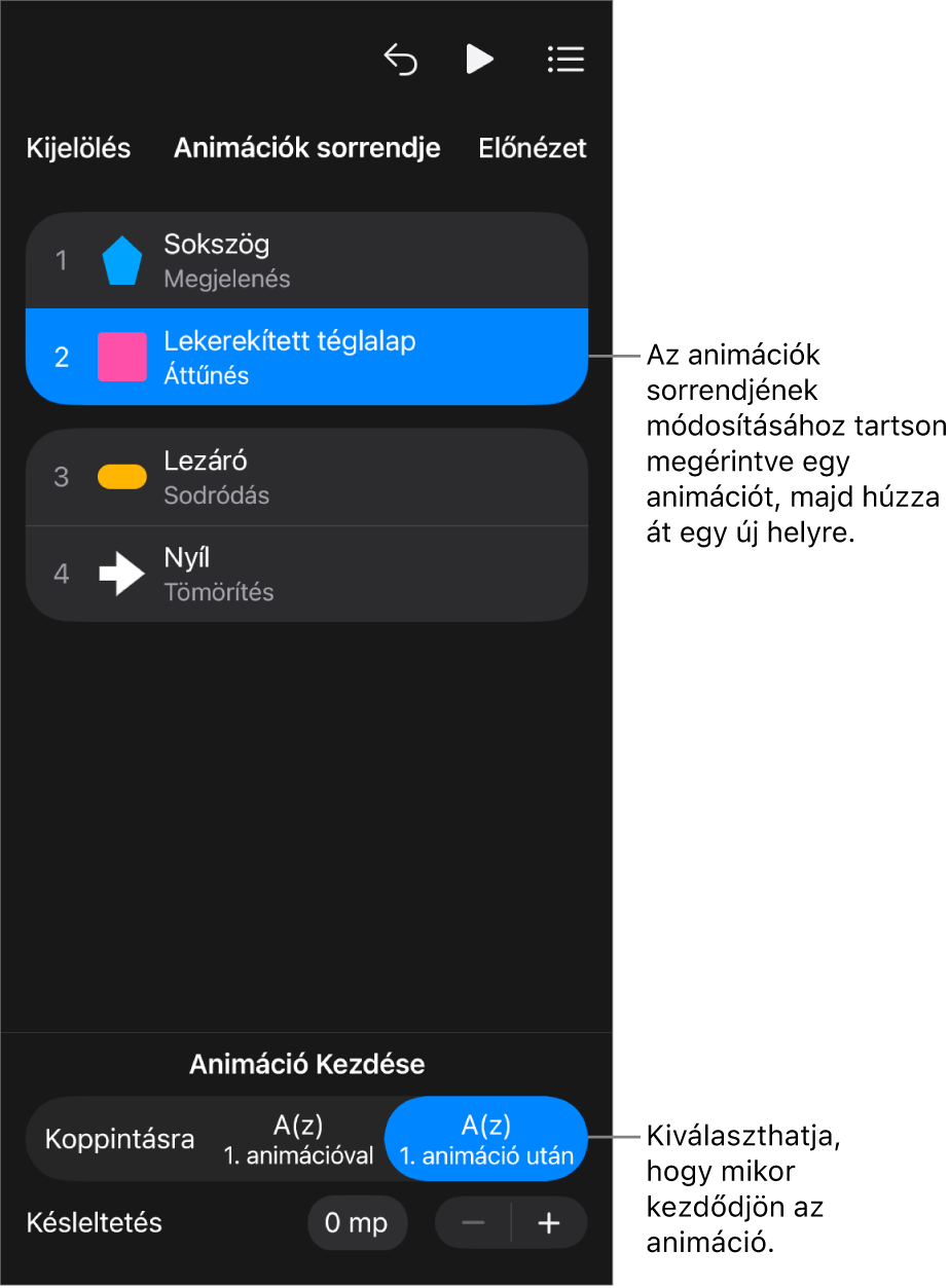 Az Animációk sorrendje lista sárga jelvénnyel jelzett belépési és szürke jelvénnyel jelzett kilépési effektusokkal.