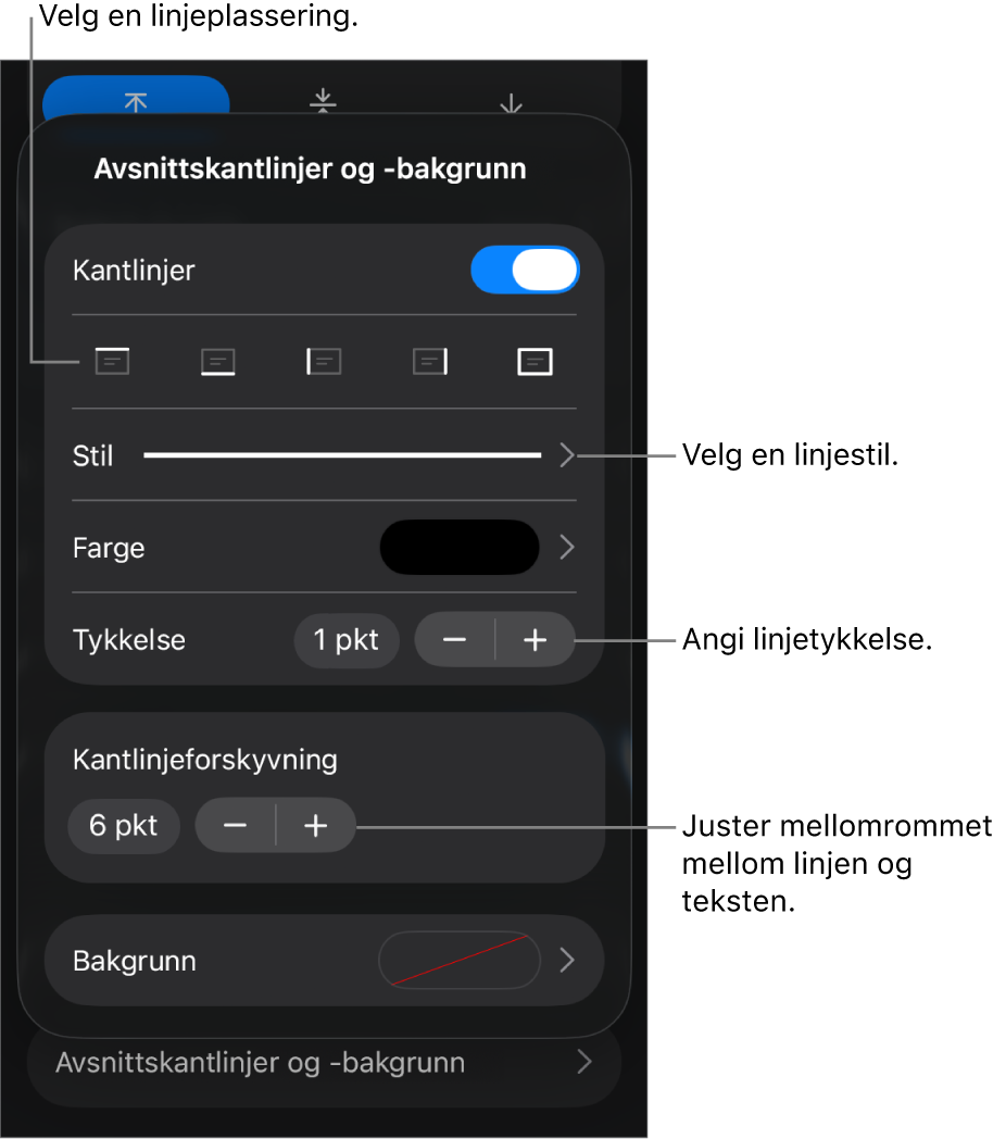 Kontroller for å endre stil, tykkelse, plassering og farge for linjen.