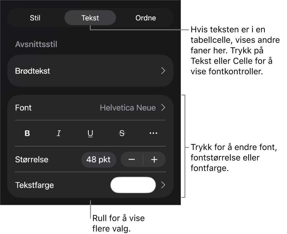 Tekstkontroller i Format-menyen for å angi avsnitts- og tegnstiler, font, størrelse og farge.