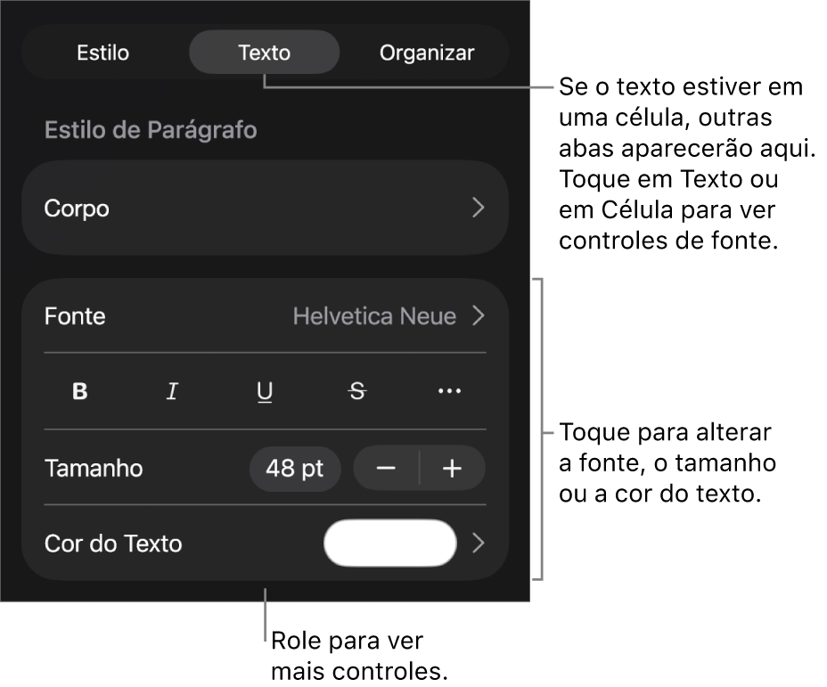 Controles de texto no menu Formatar para definir estilo, fonte, tamanho e cor de caractere e parágrafo.