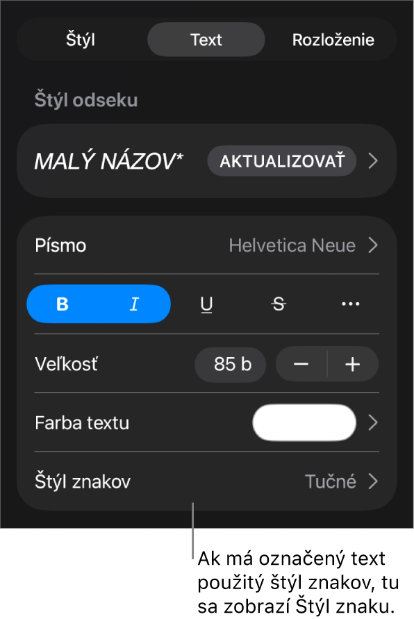 Ovládacie prvky Text s položkou Štýl znakov pod ovládacími prvkami Farba. Štýl znakov Žiadne sa zobrazuje s hviezdičkou.