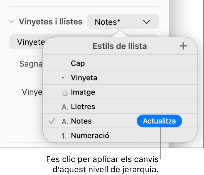 El menú emergent “Estils de llista”, amb un botó “Actualitza” al costat del nom del nou estil.