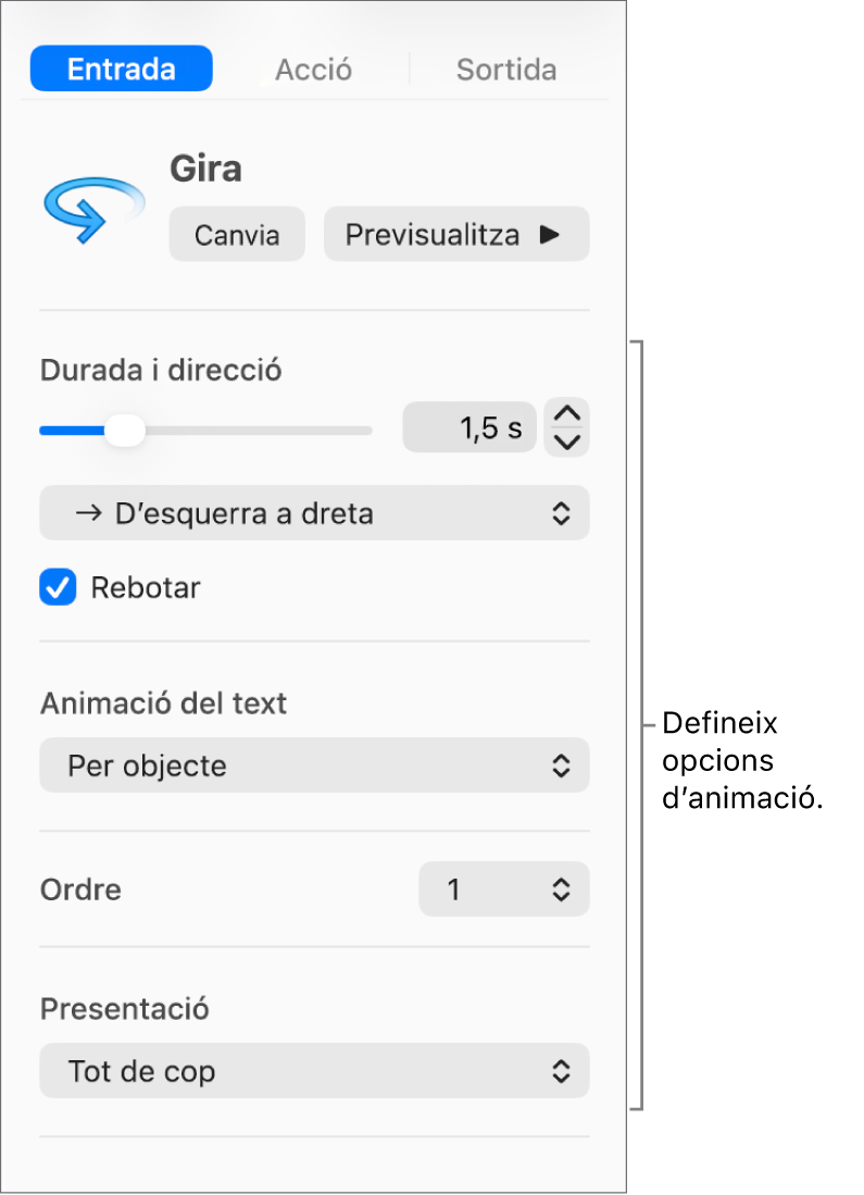 Les opcions d’entrada de la pestanya d’animació de la barra lateral.