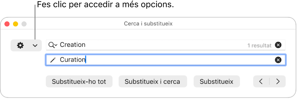 La finestra “Cerca i substitueix” amb una referència al menú desplegable que mostra més opcions.