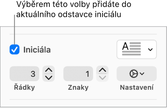 Je vidět zaškrtnuté políčko Iniciála a napravo od něj je místní nabídka; pod ní jsou ovládací prvky pro nastavení výšky řádku, počet znaků a další volby