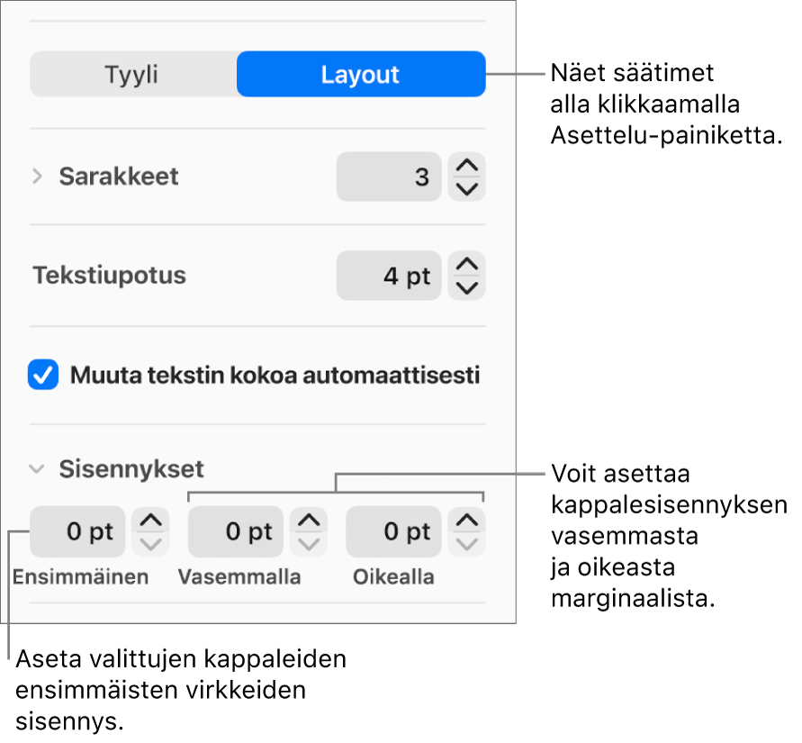 Muoto-sivupalkin Asettelu-osio, jossa näkyy säätimiä ensimmäisen rivin sisennyksen tai kappalemarginaalien asettamiseen.