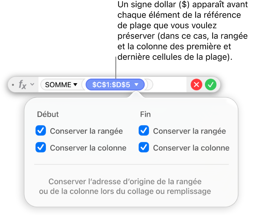 L’éditeur de formules avec les options Conserver la rangée ou Conserver la colonne sélectionnées pour une certaine plage.