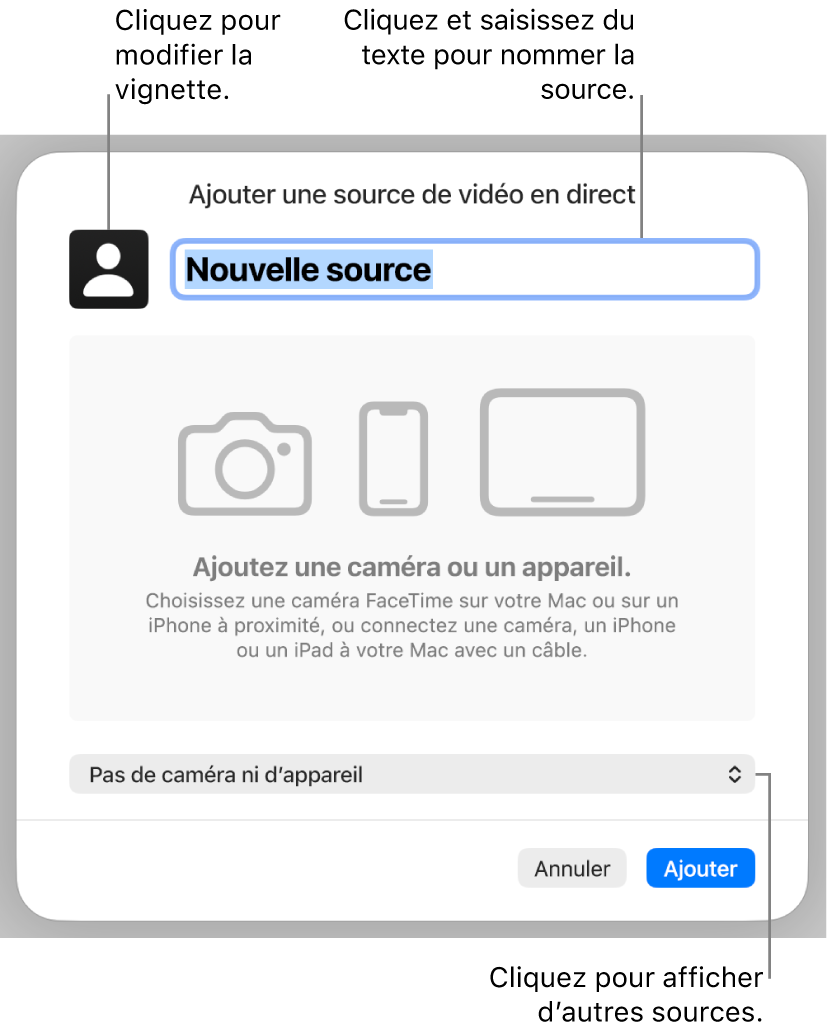 Fenêtre d’ajout de sources vidéo en direct avec les commandes de modification de la vignette et du nom de la source en haut, et les commandes de sélection d’autres sources en bas.