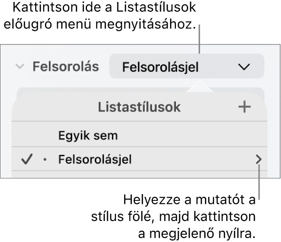 A Listastílusok előugró menü egy kiválasztott stílussal és a jobb szélen egy nyíllal.