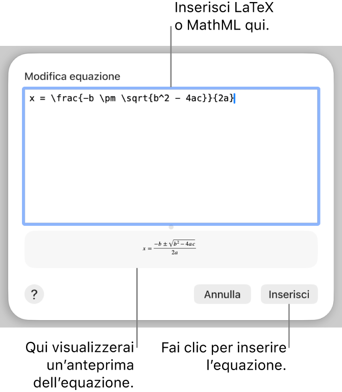 La finestra di dialogo “Modifica equazione” che mostra la formula quadratica scritta tramite LaTeX nel campo “Modifica equazione” e un’anteprima della formula sotto.