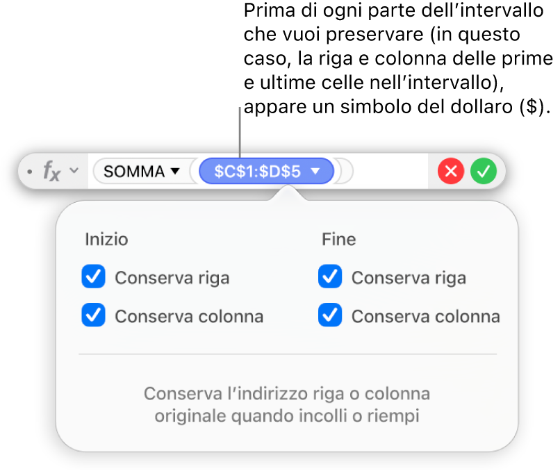 L’Editor formule mostra le opzioni “Conserva riga” e “Conserva colonna” selezionate per un determinato intervallo.