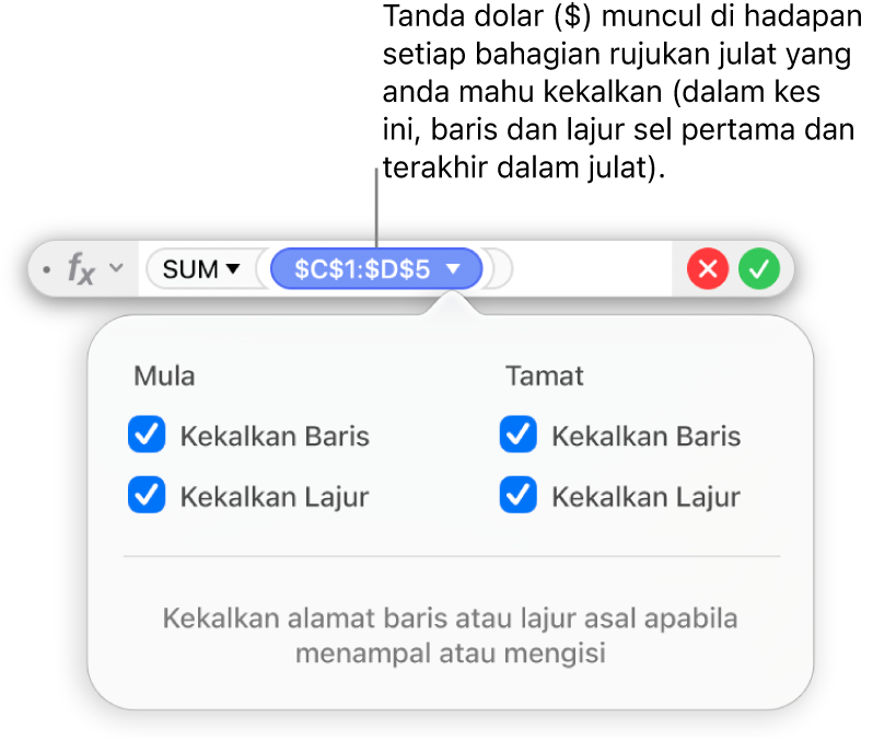 Editor Formula menunjukkan pilihan Kekalkan Baris dan Kekalkan lajur dipilih untuk julat tertentu.