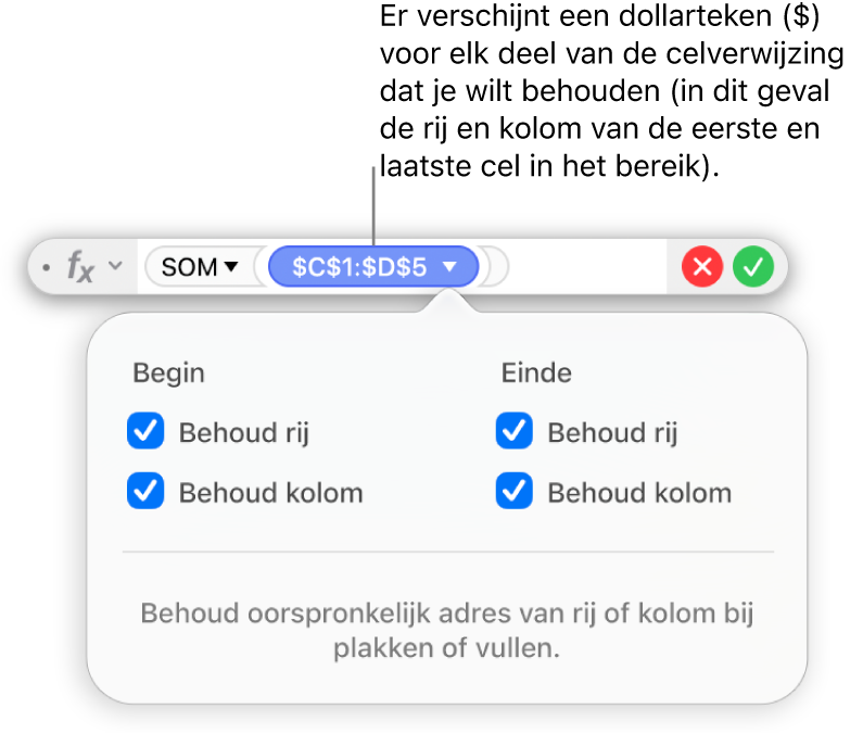 De formule-editor met daarin een bepaald bereik waarvoor de opties 'Behoud rij' en 'Behoud kolom' geselecteerd zijn.