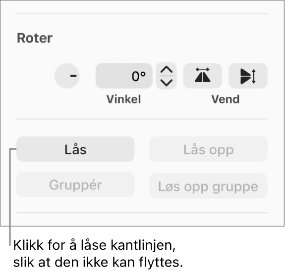 Roter-, Lås- og Grupper-objektkontrollene med Lås-knappen framhevet.