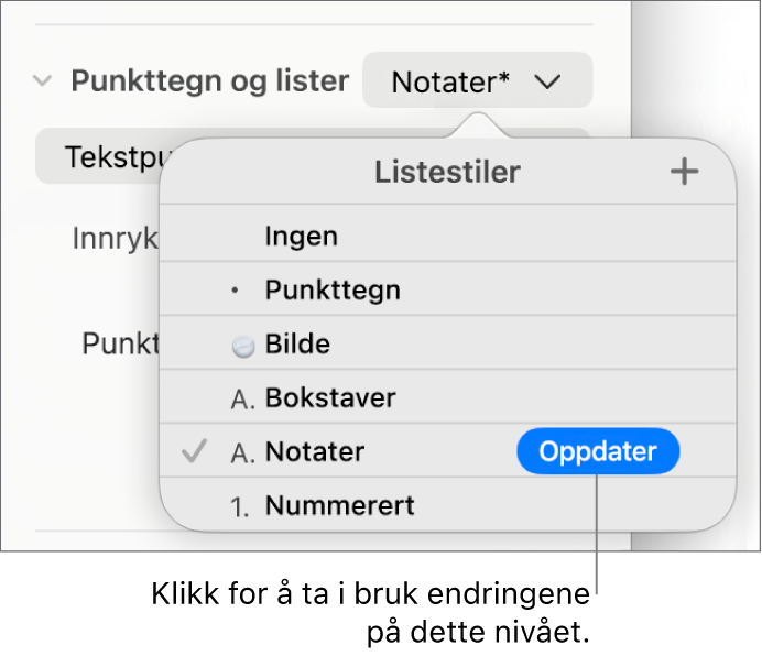 Listestiler-lokalmenyen, med en Oppdater-knapp ved siden av navnet til den nye stilen.