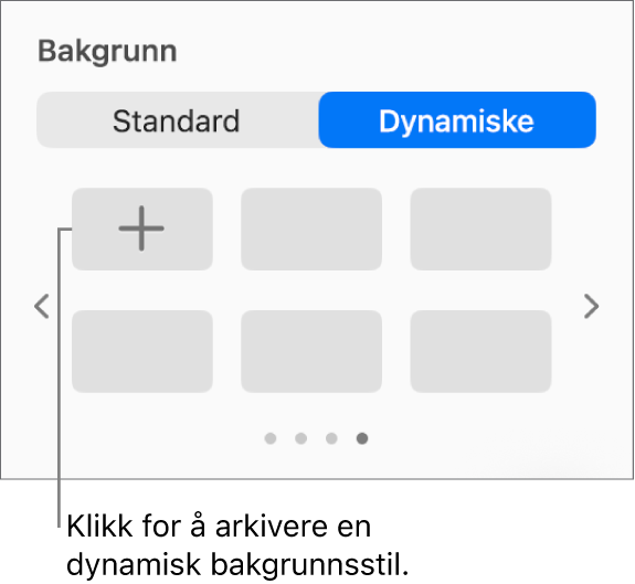 Dynamisk-knappen er markert i Bakgrunn-delen i Format-sidepanelet, og Legg til stil-knappen vises.