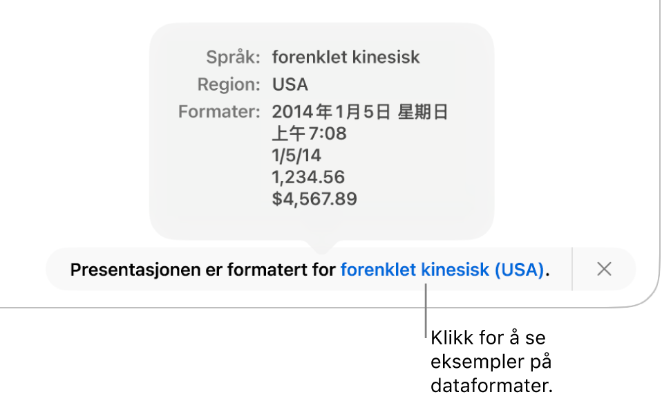 Varsling som viser en annen språk- og regionsinnstilling, med eksempler på formatering for det språket og den regionen.