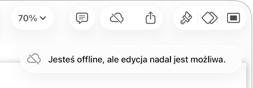 Przyciski na górze ekranu; przycisk współpracy wyświetlany jest jako chmura przekreślona ukośną linią. Alert zawierający następującą informację: Brak połączenia z siecią, ale edycja nadal jest możliwa.