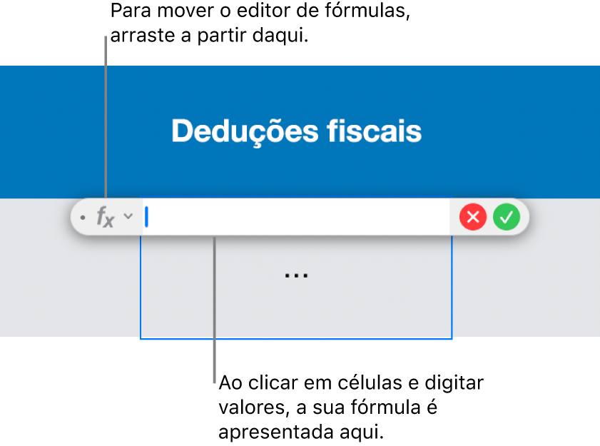 O Editor de fórmulas.
