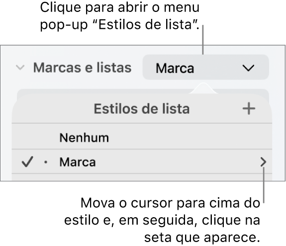 O menu pop-up “Estilos de lista” com um estilo selecionado e uma seta na sua extremidade direita.
