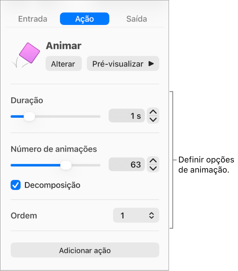 Controlos de ação na secção “Animação” da barra lateral.