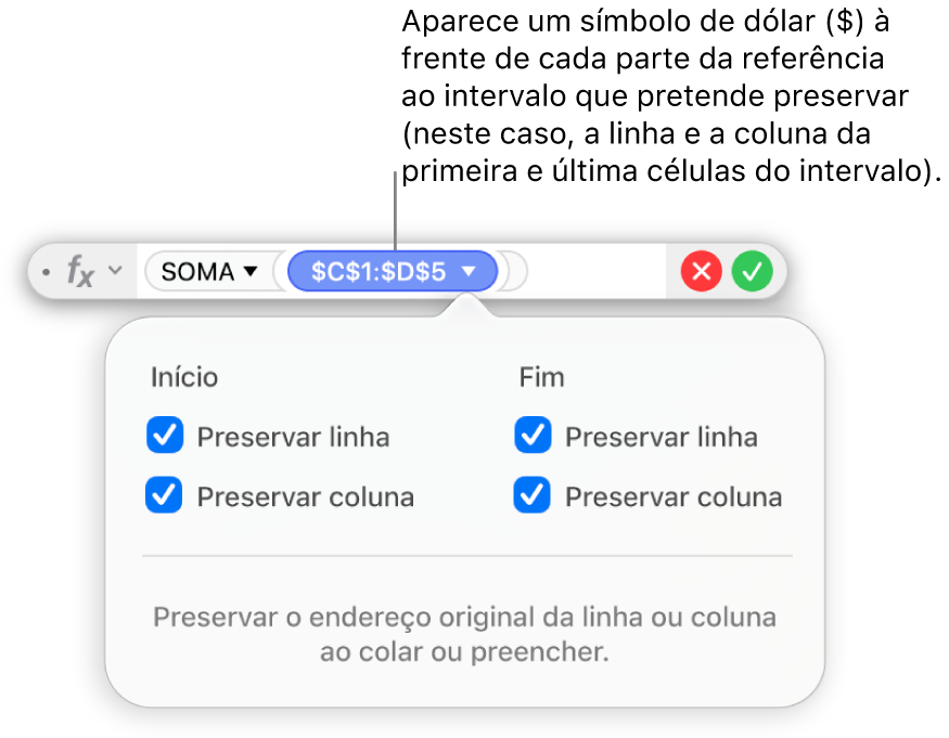 O Editor de fórmulas a mostrar as opções “Preservar linha” e “Preservar coluna” selecionadas para um determinado intervalo.