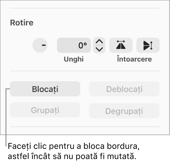 Comenzile pentru rotirea, blocarea și gruparea obiectelor, cu butonul Blochează evidențiat.