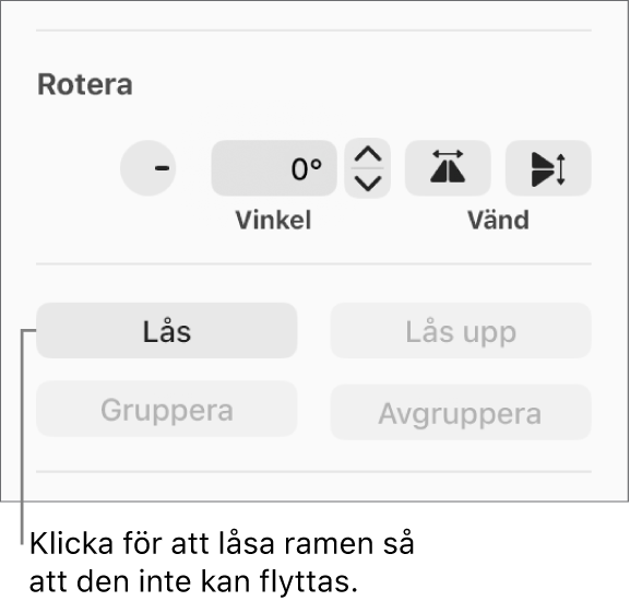 Reglagen Rotera, Lås och Gruppera objekt med knappen Lås markerad.