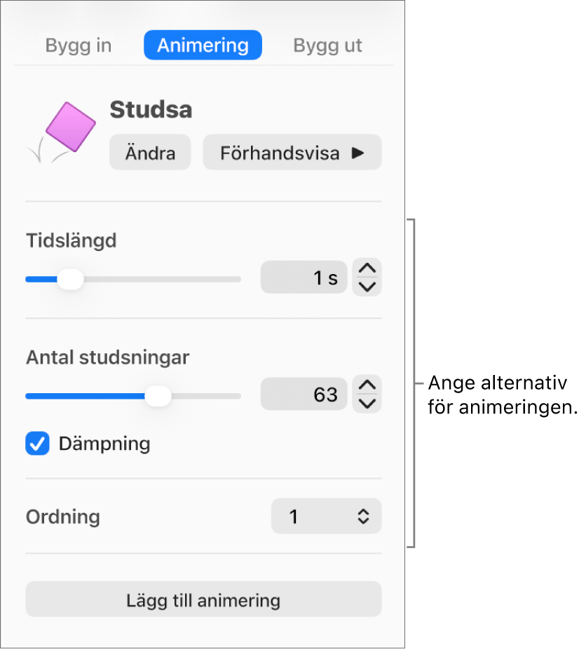 Animeringsreglage under Animera i sidofältet.
