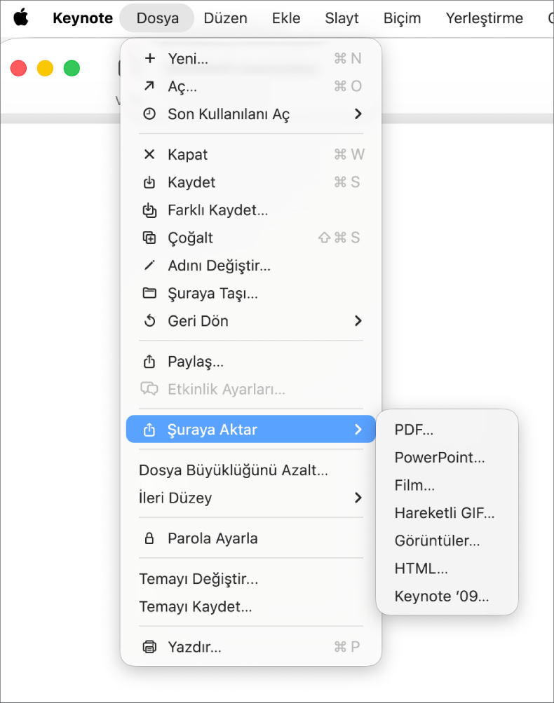 Dosya menüsü açık ve seçili Şuraya Aktar alt menüsünde PDF, PowerPoint ve Film gibi dışa aktarma seçenekleri gösteriliyor.