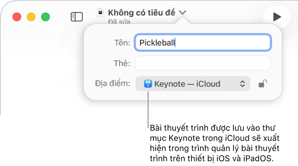 Hộp thoại Lưu cho bài thuyết trình với Keynote – iCloud trong menu bật lên Vị trí.