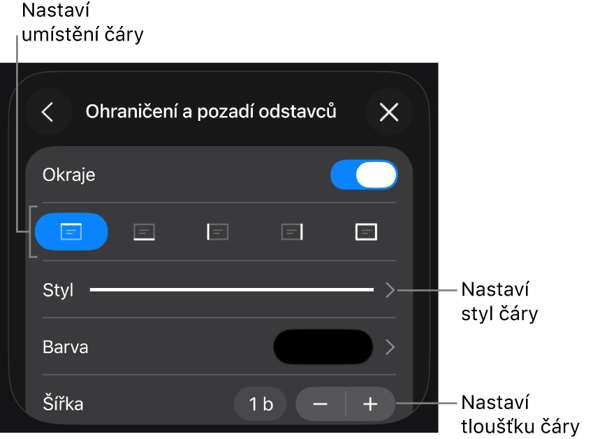 Ovládací prvky pro změnu stylu čáry, její tloušťky, umístění a barvy