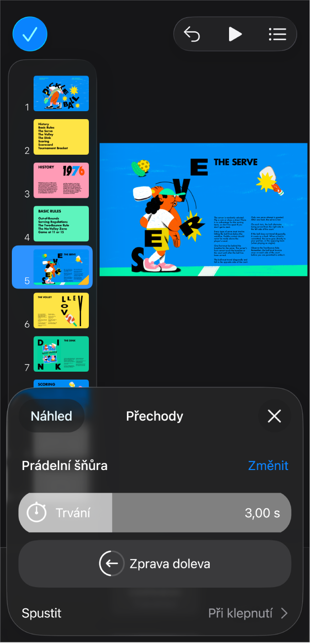 Aplikace Keynote se snímkem vybraným ve snímkovém navigátoru na levé straně obrazovky. Tlačítko Přechod se zobrazuje v nabídce napravo od vybraného snímku