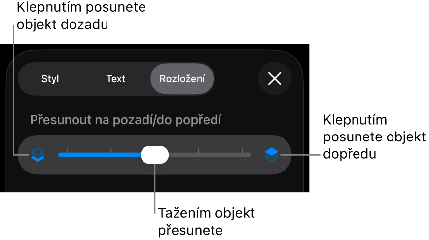 Tlačítko pro přesun vzad, tlačítko pro přesun vpřed a posuvník vrstev