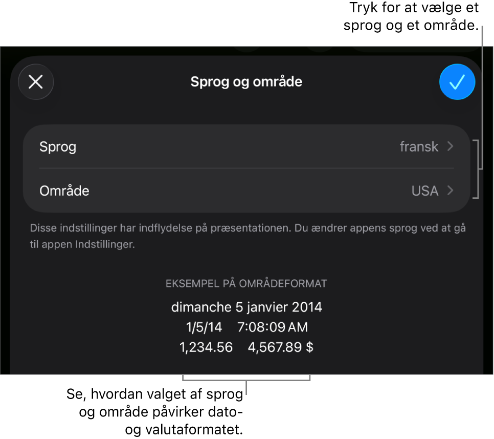 Vinduet Sprog & område med betjeningsmuligheder til sprog og område og et formateksempel, der viser dato, tid, decimaltegn og valuta.