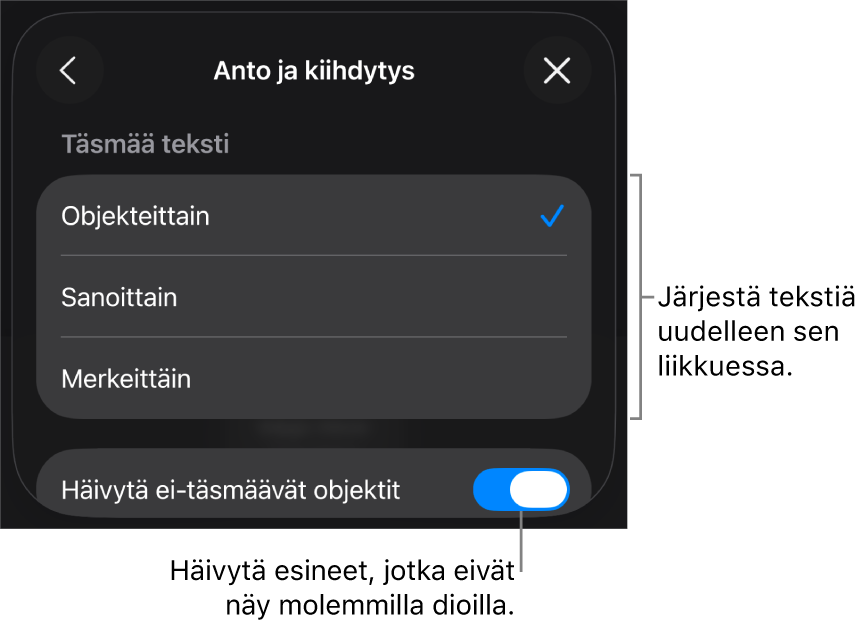Taikaliikkeen anto- ja kiihdytysvalinnat Kiihdytys-osiossa.