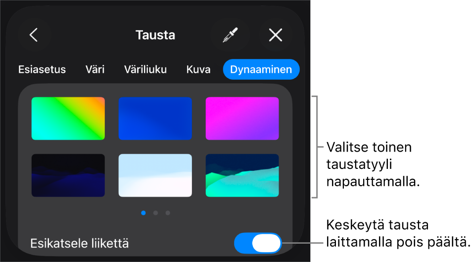 Dynaamisen taustan säätimet, näkyvillä on taustan tyylin miniatyyrit ja Liikkeen esikatselu -painike.