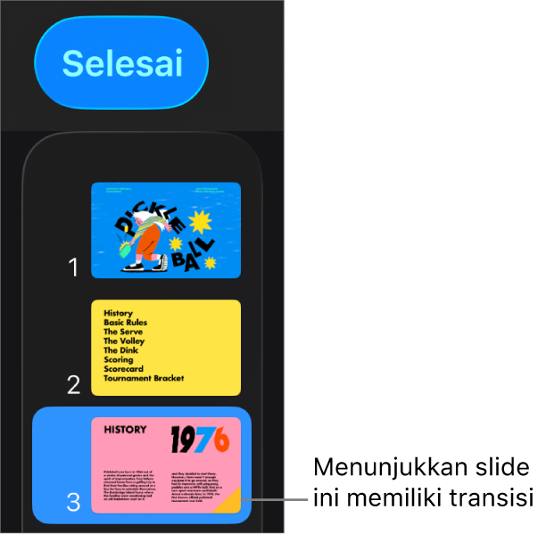 Segitiga kuning pada slide mengindikasikan bahwa slide memiliki transisi.