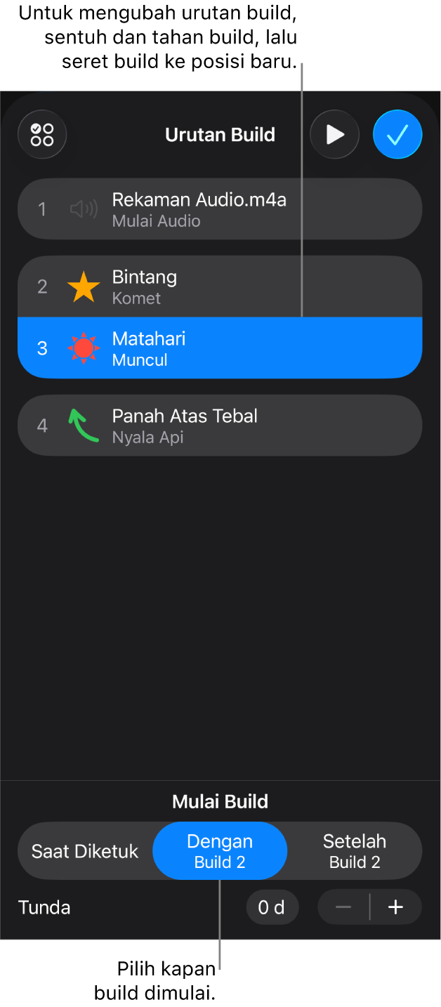 Daftar Urutan Build menampilkan efek mulai dengan tanda kuning dan efek selesai dengan tanda abu-abu.