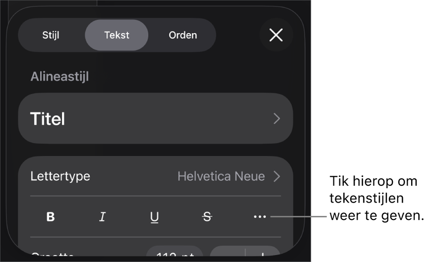 De opmaakregelaars met bovenin de alineastijlen en daaronder de lettertyperegelaars. Onder 'Lettertype' staan de knoppen voor 'Vet', 'Cursief', 'Onderstreept', 'Doorgehaald' en de knop voor meer tekstopties.
