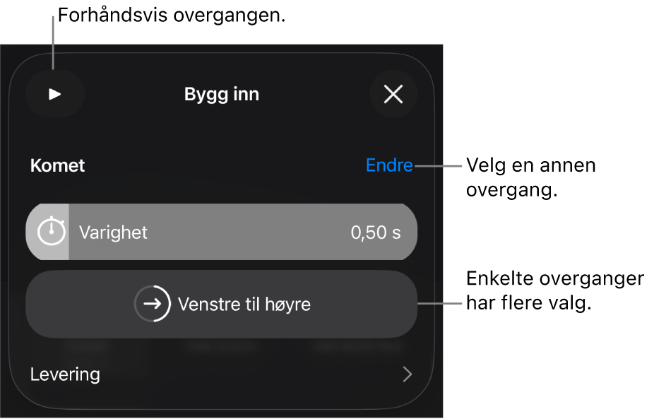 Kontrollene i Valg-panelet for å endre en overgang.