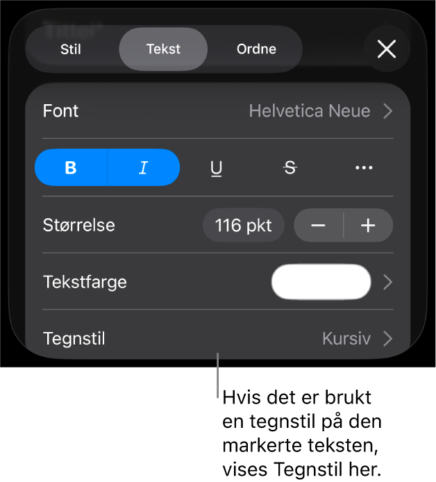 Tekstformateringskontrollene med Tegnstil under Farge-kontrollene. Tegnstilen Ingen vises med en stjerne.